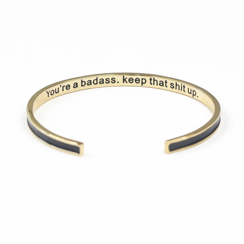 You're A Badass Bangle