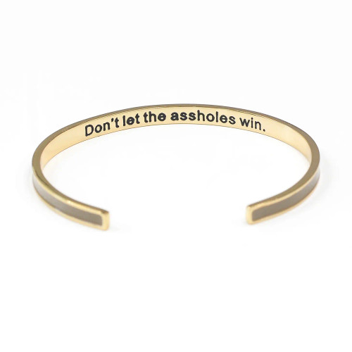 Don't Let The Assholes Win