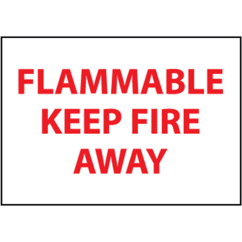 Flammable Keep Fire Away, 10x14 Vinyl Sign