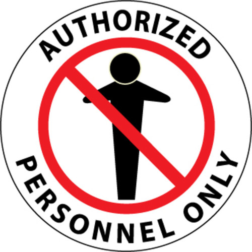 Authorized Personnel Only, 17 Inch Diameter, Walk On Floor Sign