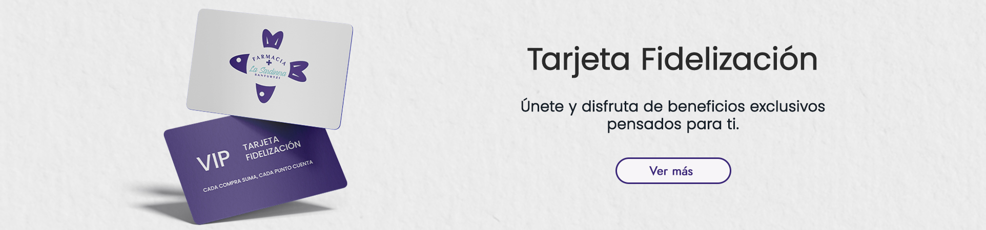 Tarjeta Fidelización en Farmacia La Sardinera