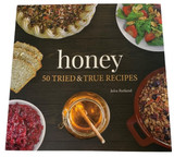 Honey -50 Tried & True Recipes by Julia Rutland
