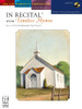 In Recital® with Timeless Hymns Book 6 FJH Music Howard Piano Industries