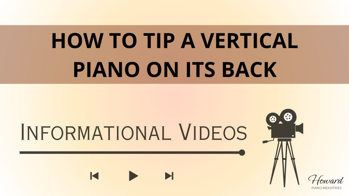 How to Tip a Vertical Piano on its Back