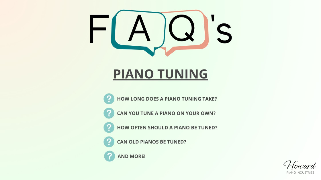 FAQ's About Piano Tuning