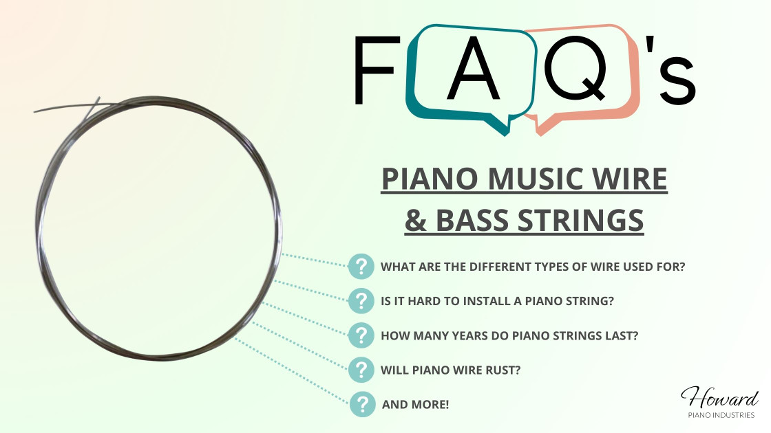 Piano Music Wire & Bass Strings FAQ's