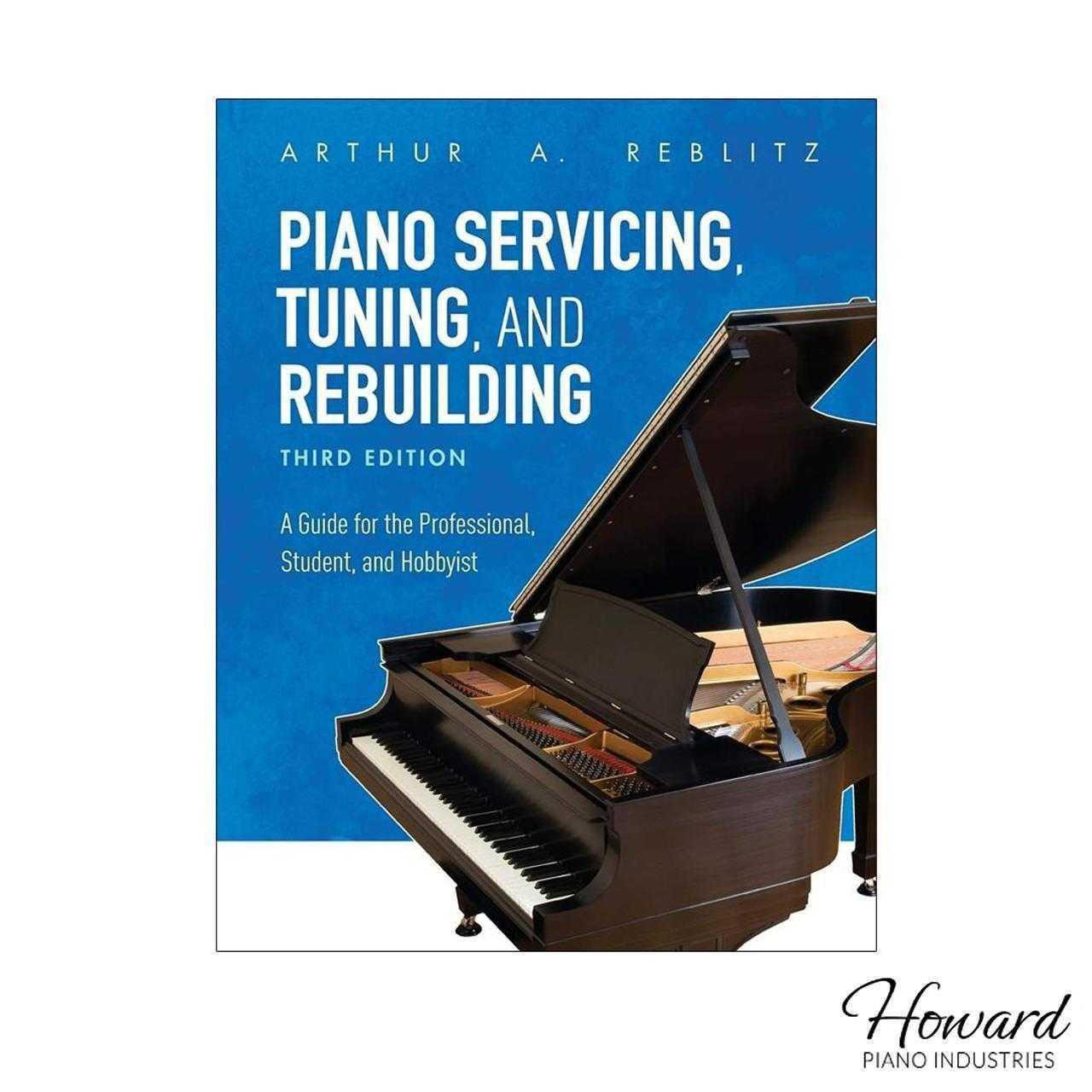 Buy Piano Servicing, Tuning & Rebuilding 3rd Edition | Howard