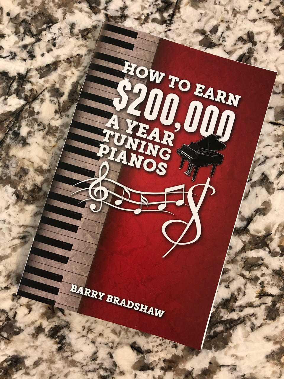 How to Make $200,000 Tuning Pianos - Book