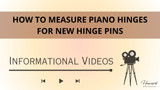 How to Measure Piano Hinges for New Hinge Pins