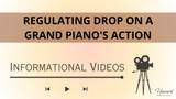 Regulating Drop on a Grand Piano's Action