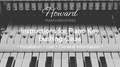 Instructions for Piano Key Bushing Cauls Instructions for Piano Key Bushing Cauls