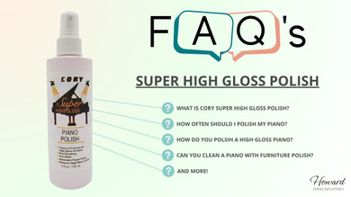 Cory Care Super High Gloss Piano Polish FAQ's