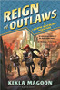 Reign of Outlaws (A Robyn Hoodlum Adventure)