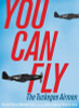You Can Fly: The Tuskegee Airmen