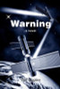 Warning: a novel