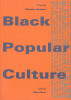 Black Popular Culture (Discussions in Contemporary Culture)