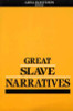 Great Slave Narratives