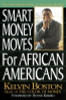 Smart Money Moves for African-Americans