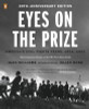 Eyes on the Prize: America&rsquo;s Civil Rights Years, 1954-1965