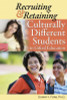 Recruiting and Retaining Culturally Different Students in Gifted Education