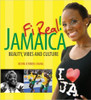 Jamaica Fi Real!: Beauty, Vibes and Culture