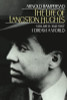 The Life of Langston Hughes: Volume II: 1941-1967, I Dream a World (Life of Langston Hughes, 1941-1967)