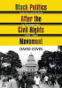 Black Politics After The Civil Rights Movement: Activity And Beliefs In Sacramento, 1970-2000