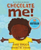 Chocolate Me!