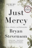 Just Mercy: A Story of Justice and Redemption