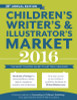 Children's Writer's & Illustrator's Market: The Most Trusted Guide to Getting Published (2016)