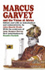 Marcus Garvey and the Vision of Africa