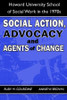 Social Action, Advocacy and Agents of Change