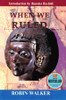 When We Ruled: The Ancient And Mediaeval History Of Black Civilisations