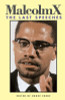 Malcolm X: The Last Speeches