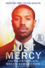 Just Mercy: A True Story of the Fight for Justice