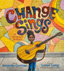 Change Sings (Preorder)