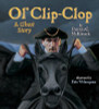 Ol' Clip-Clop: A Ghost Story