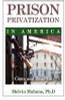 Prison Privatization in America: Costs and Benefits