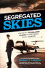 Segregated Skies: David Harris's Trailblazing Journey to Rise Above Racial Barriers