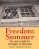 Freedom Summer: The 1964 Struggle for Civil Rights in Mississippi