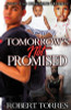 Tomorrow's Not Promised