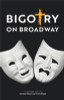 Bigotry on Broadway