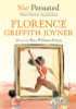 She Persisted: Florence Griffith Joyner