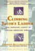 Climbing Jacob's Ladder The Enduring Legacy Of African-American Families