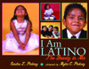 I Am Latino: The Beauty in Me