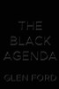 The Black Agenda