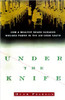 Under the Knife: How a Wealthy Negro Surgeon Wielded Power in the Jim Crow South