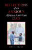 Reflections of an Anxious African American Dad