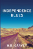 Independence Blues