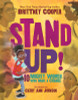 Stand Up!: 10 Mighty Women Who Made a Change